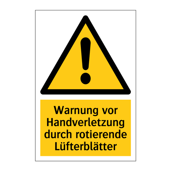 Warnung vor Handverletzung durch rotierende Lüfterblätter