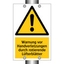 Warnung vor Handverletzungen durch rotierende Lüfterblätter