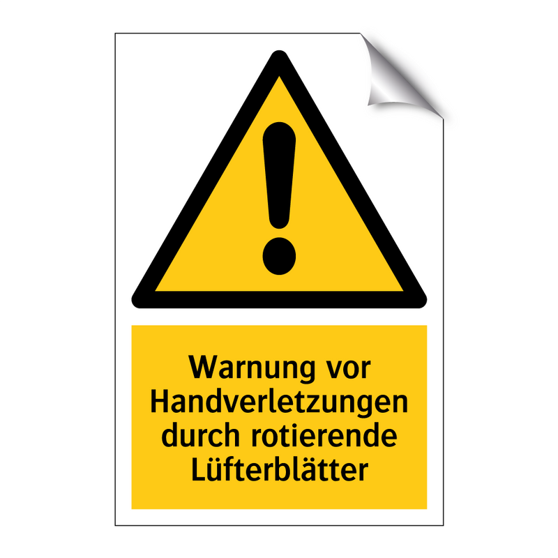 Warnung vor Handverletzungen durch rotierende Lüfterblätter