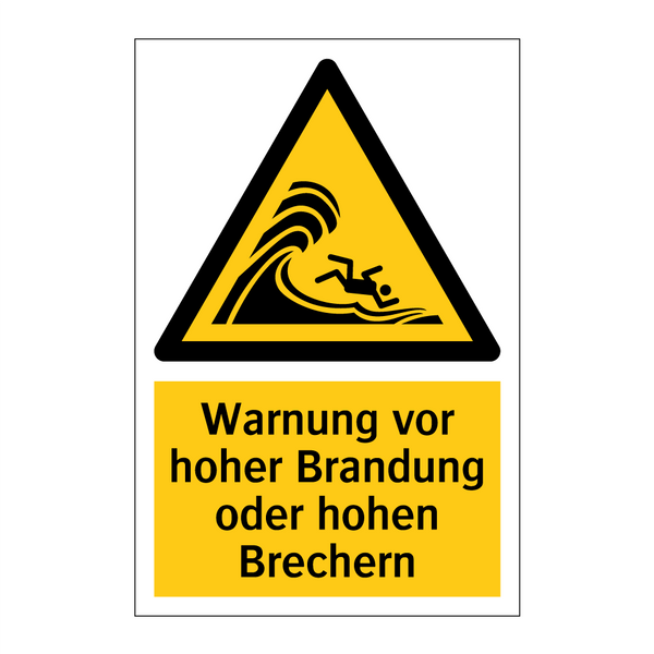 Warnung vor hoher Brandung oder hohen Brechern