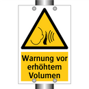 Warnung vor erhöhtem Volumen