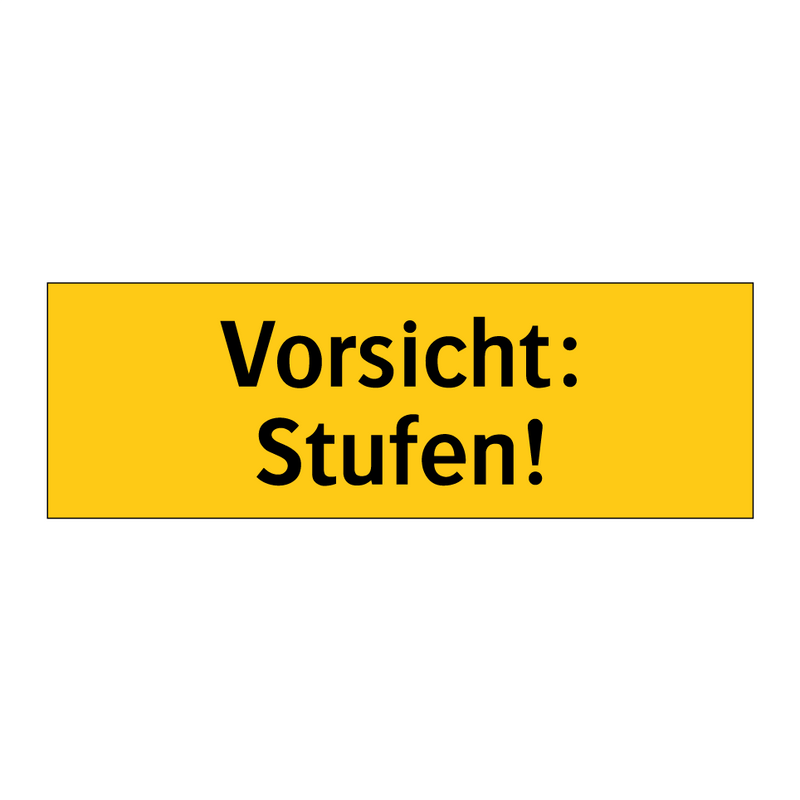 Vorsicht: Stufen!