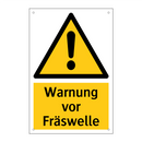 Warnung vor Fräswelle
