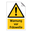 Warnung vor Fräswelle