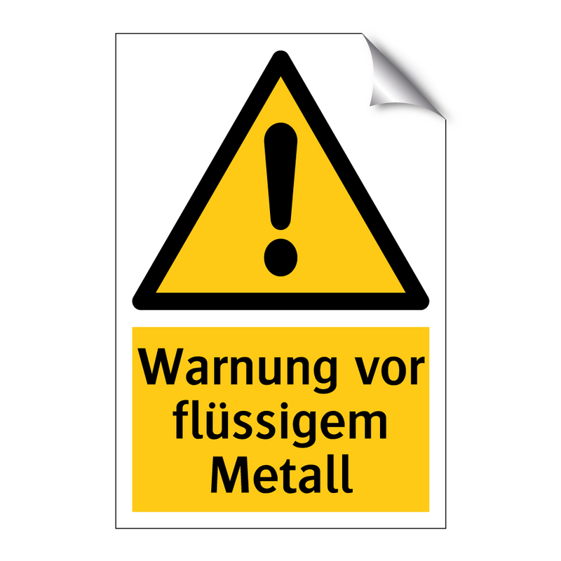 Warnung vor flüssigem Metall