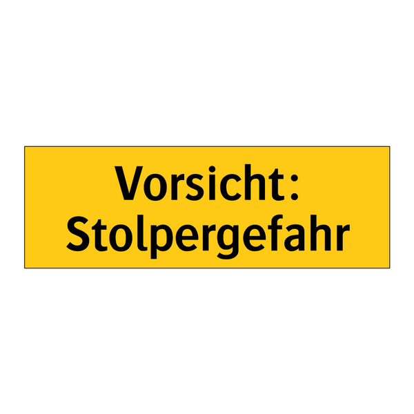Vorsicht: Stolpergefahr
