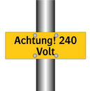 Achtung! 240 Volt