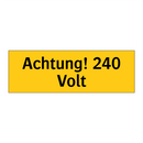 Achtung! 240 Volt