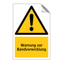 Warnung vor Bandverwicklung