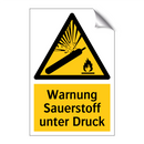 Warnung Sauerstoff unter Druck