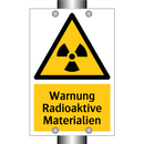 Warnung Radioaktive Materialien