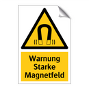 Warnung Starke Magnetfeld