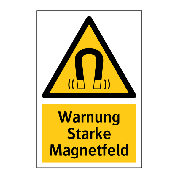 Warnung Starke Magnetfeld