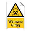 Warnung Giftig