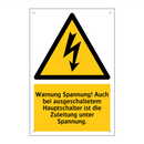 Warnung Spannung! Auch bei ausgeschaltetem Hauptschalter ist die Zuleitung unter Spannung.