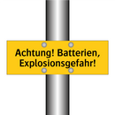 Achtung! Batterien, Explosionsgefahr!