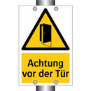 Achtung vor der Tür