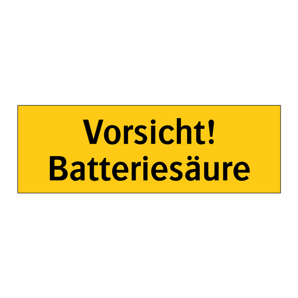 Vorsicht! Batteriesäure