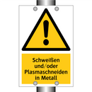 Schweißen und/oder Plasmaschneiden in Metall