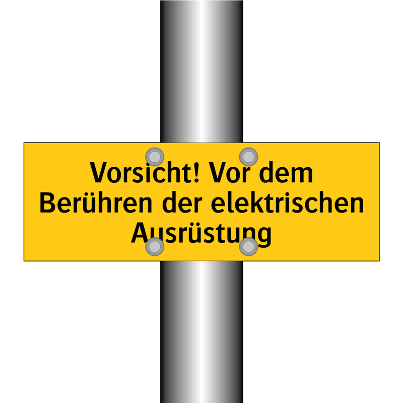 Vorsicht! Vor dem Berühren der elektrischen Ausrüstung