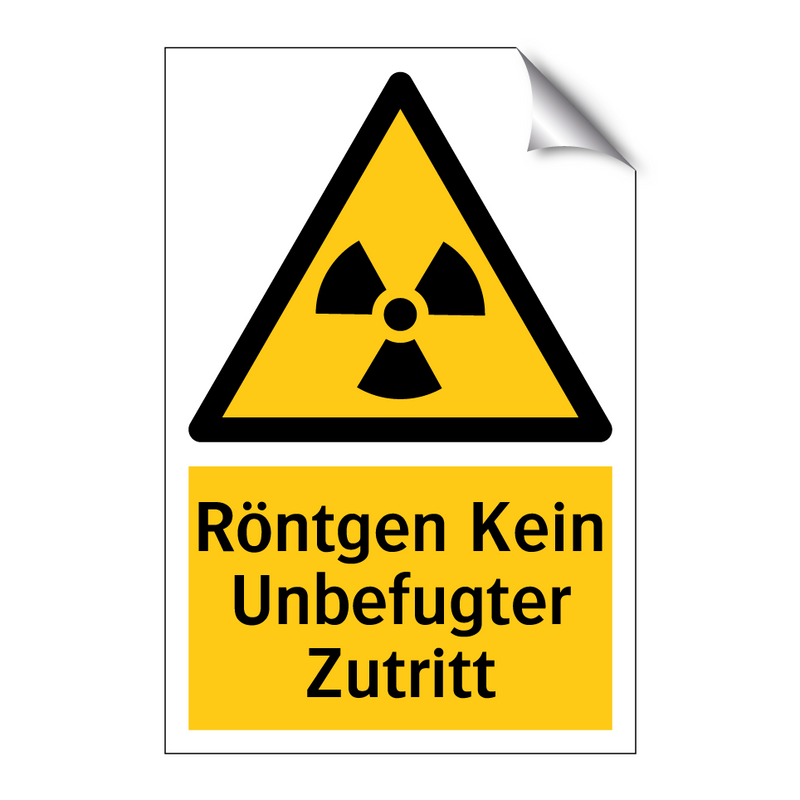 Röntgen Kein Unbefugter Zutritt