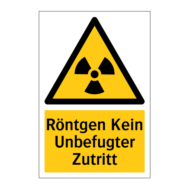 Röntgen Kein Unbefugter Zutritt