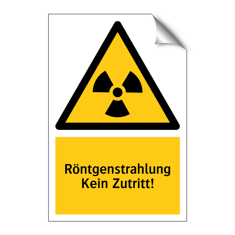 Röntgenstrahlung Kein Zutritt!