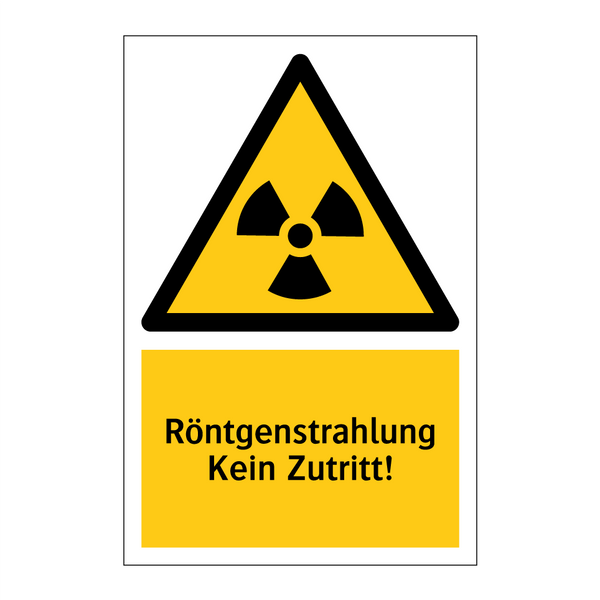 Röntgenstrahlung Kein Zutritt!