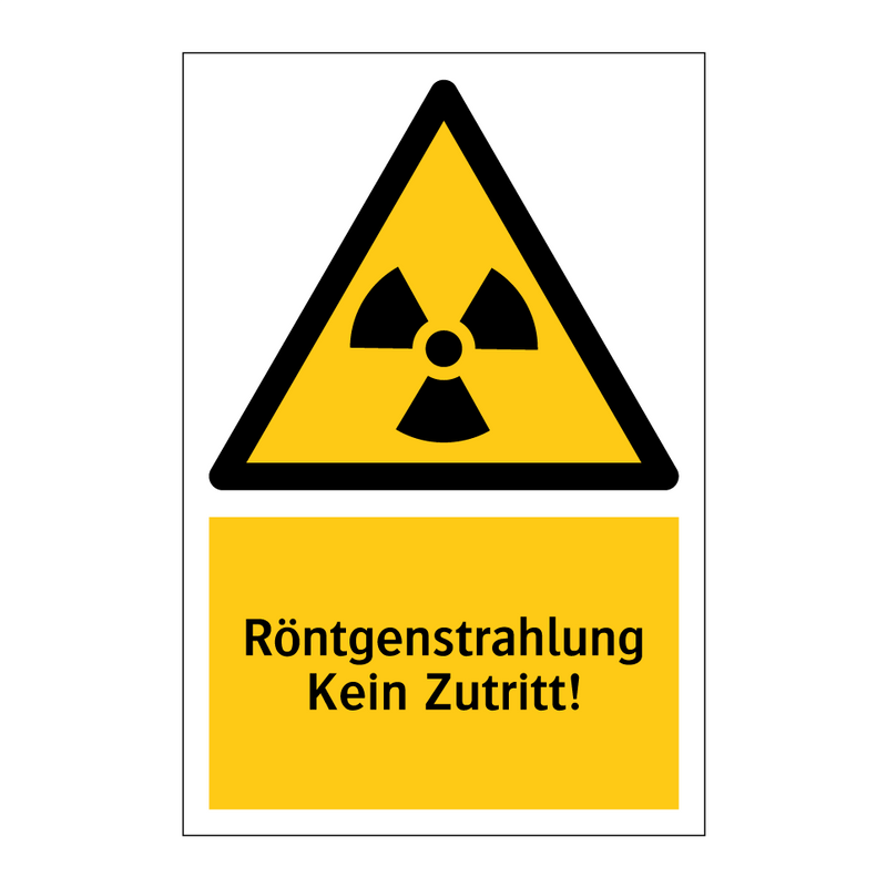 Röntgenstrahlung Kein Zutritt!