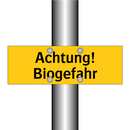 Achtung! Biogefahr