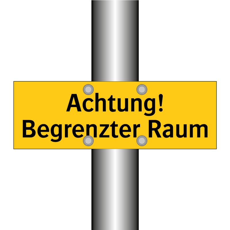 Achtung! Begrenzter Raum