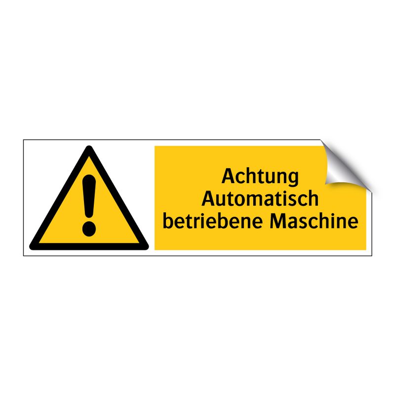 Achtung Automatisch betriebene Maschine