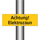 Achtung! Elektrozaun
