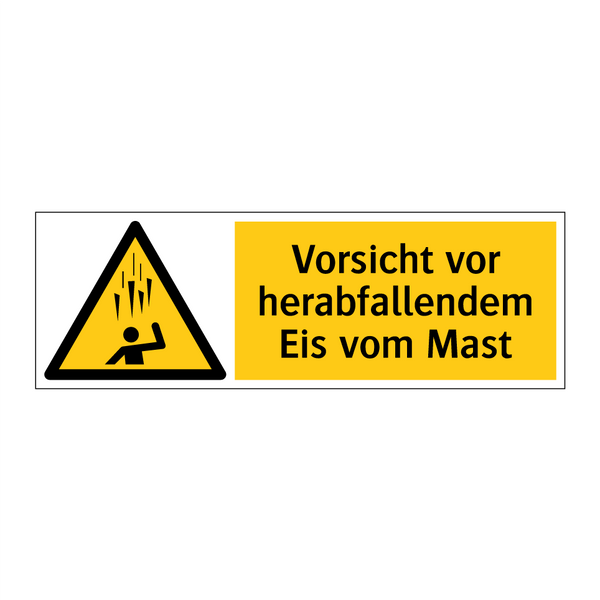 Vorsicht vor herabfallendem Eis vom Mast