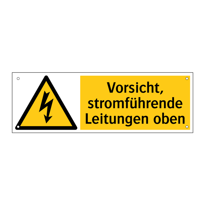 Vorsicht, stromführende Leitungen oben