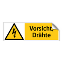 Vorsicht, Drähte