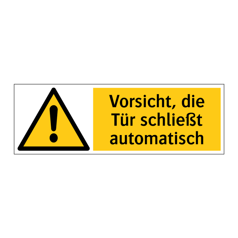 Vorsicht, die Tür schließt automatisch