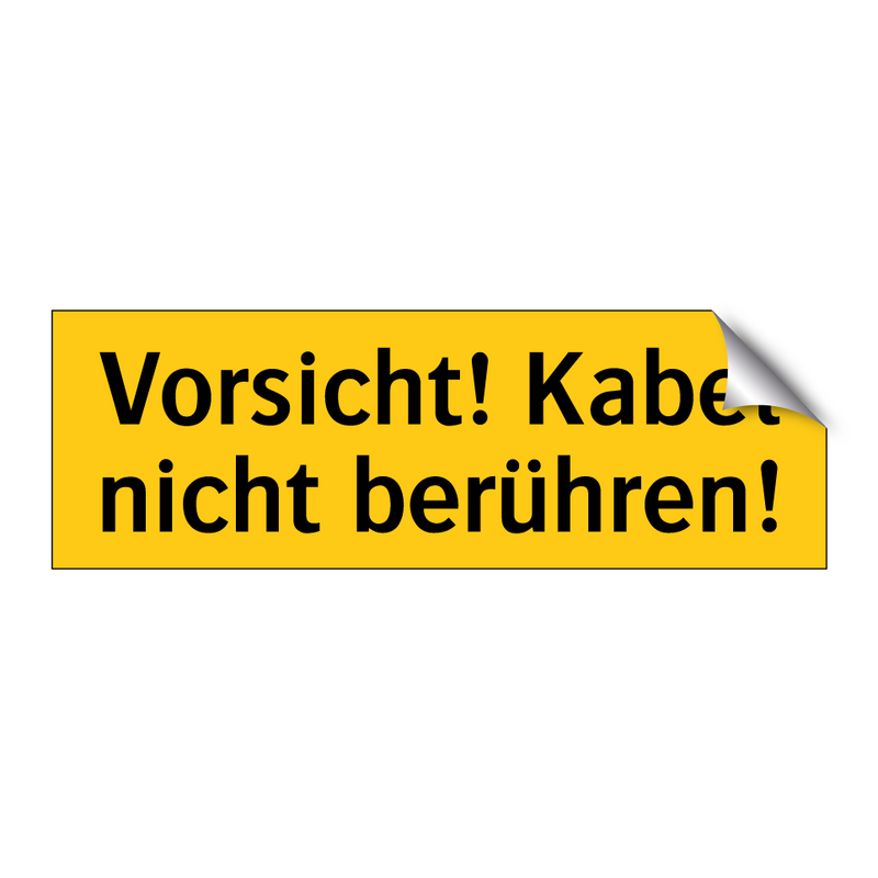 Vorsicht! Kabel nicht berühren!