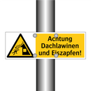 Achtung Dachlawinen und Eiszapfen!