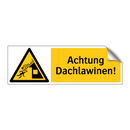 Achtung Dachlawinen!