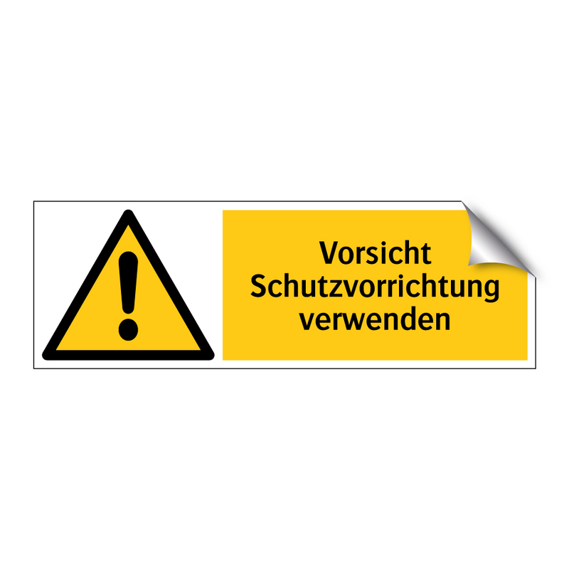 Vorsicht Schutzvorrichtung verwenden