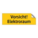 Vorsicht! Elektroraum