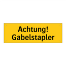 Achtung! Gabelstapler