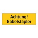 Achtung! Gabelstapler