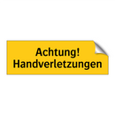 Achtung! Handverletzungen