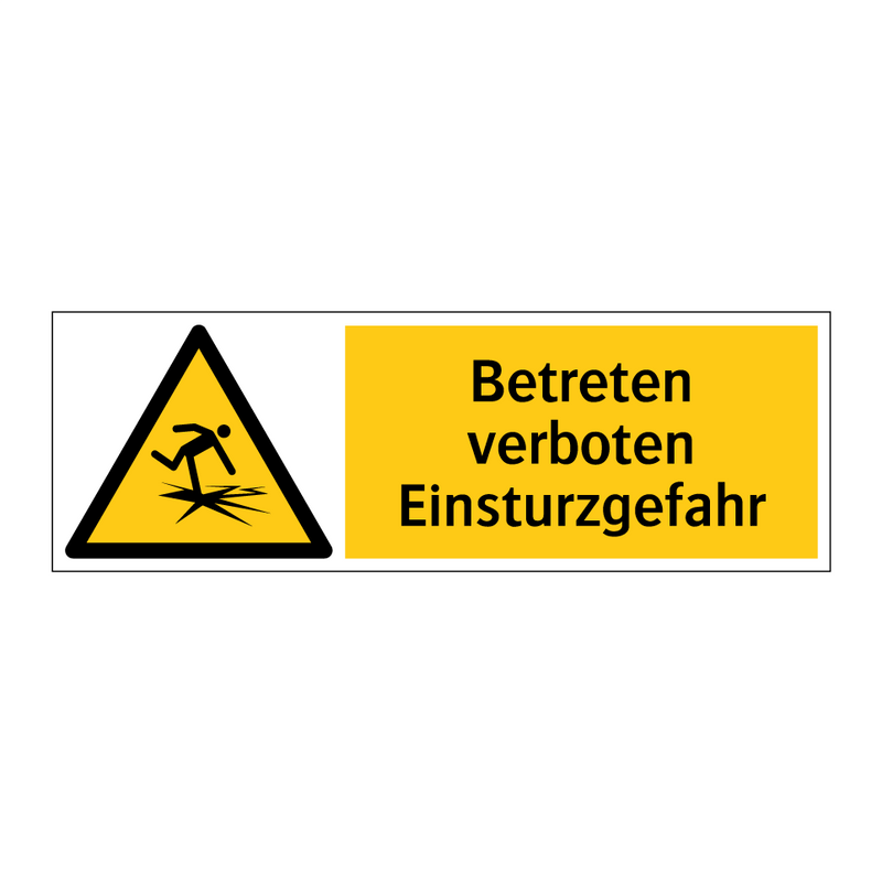 Betreten verboten Einsturzgefahr