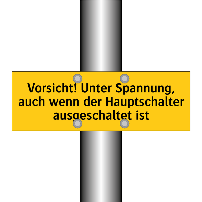 Vorsicht! Unter Spannung, auch wenn der Hauptschalter ausgeschaltet ist