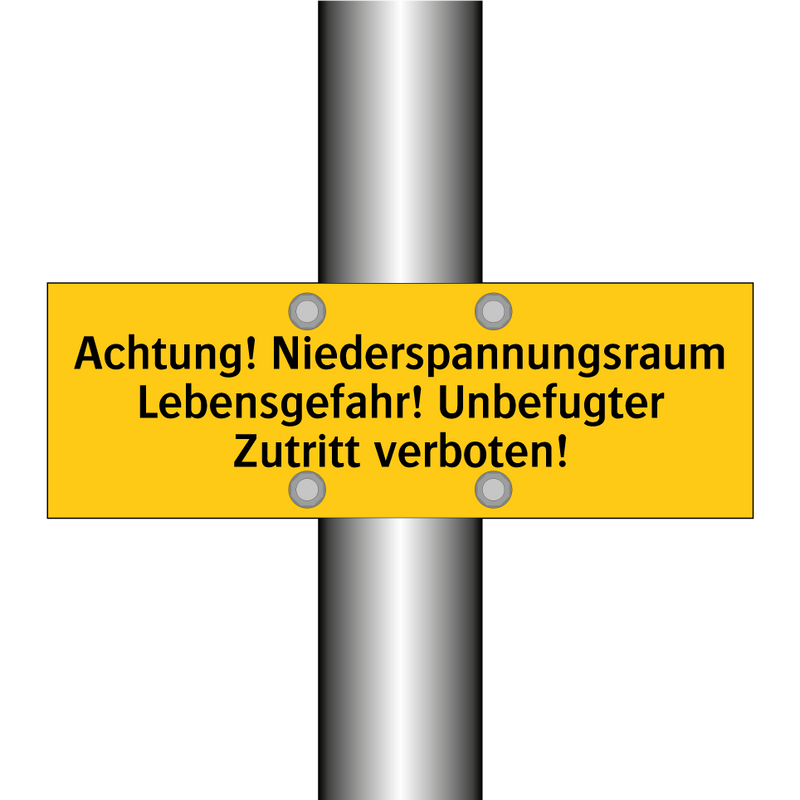 Achtung! Niederspannungsraum Lebensgefahr! Unbefugter Zutritt verboten!