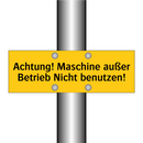 Achtung! Maschine außer Betrieb Nicht benutzen!