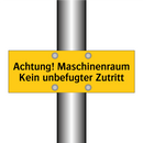 Achtung! Maschinenraum Kein unbefugter Zutritt